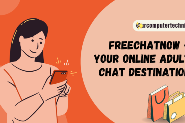 Freechatnow – Your Online Adult Chat Destination - Ur computer Technics.png