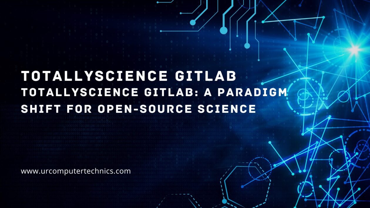 TotallyScience GitLab: A Paradigm Shift for Open-Source Science